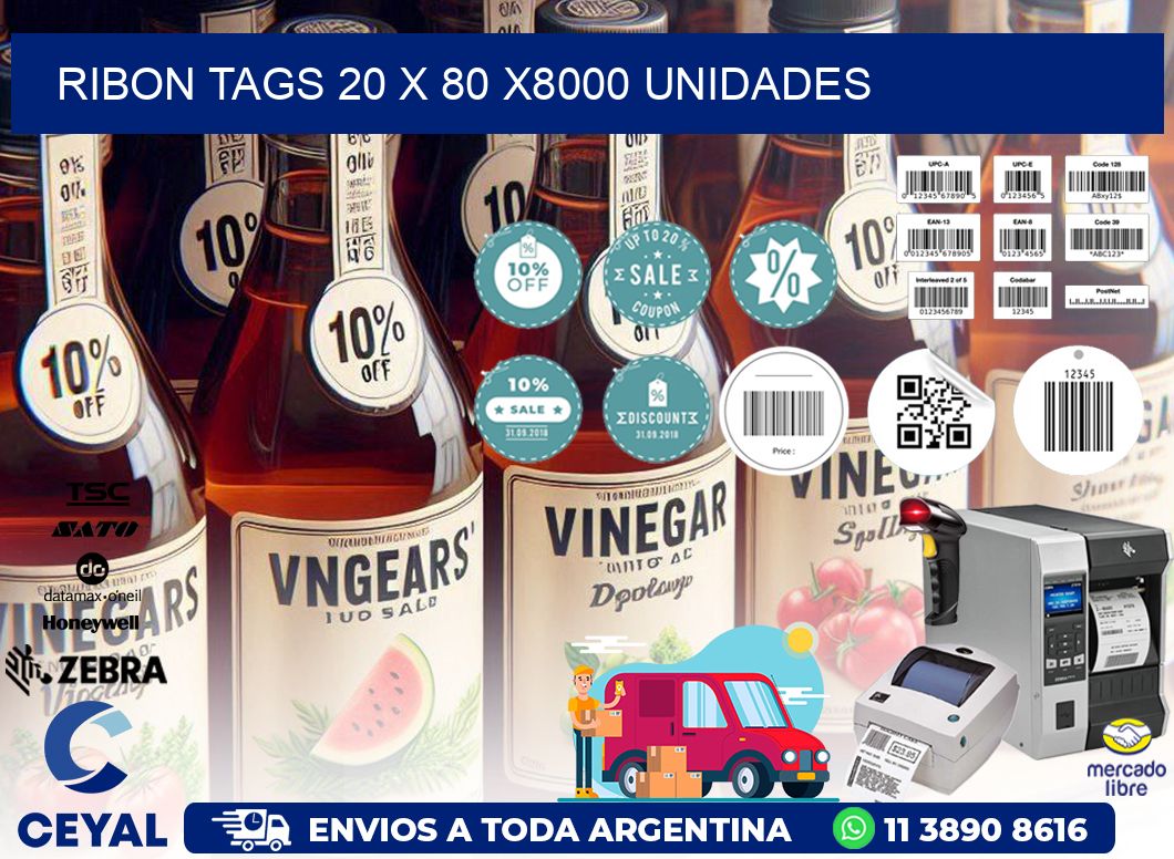 RIBON TAGS 20 x 80 X8000 UNIDADES