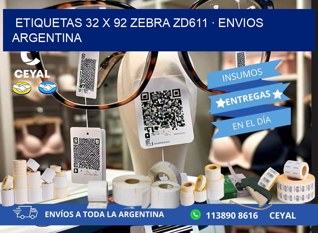 ETIQUETAS 32 x 92 ZEBRA ZD611 · ENVIOS ARGENTINA