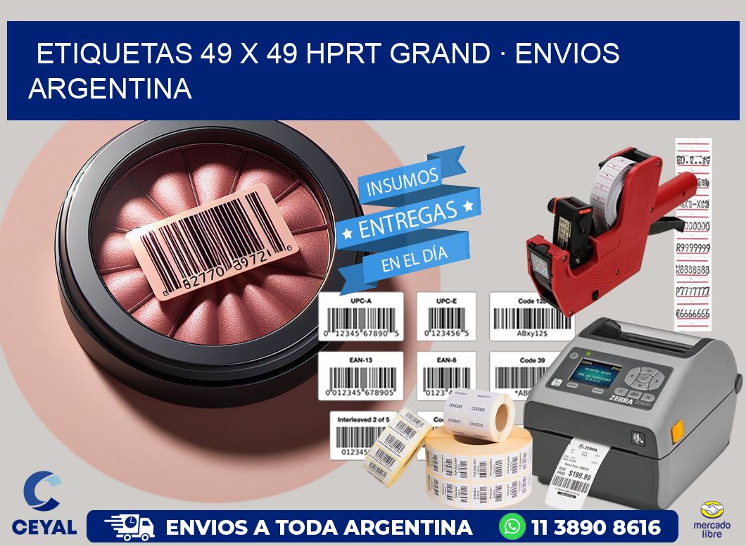 ETIQUETAS 49 x 49 HPRT GRAND · ENVIOS ARGENTINA