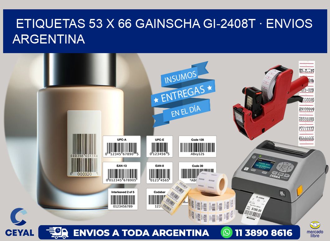 ETIQUETAS 53 x 66 GAINSCHA GI-2408T · ENVIOS ARGENTINA
