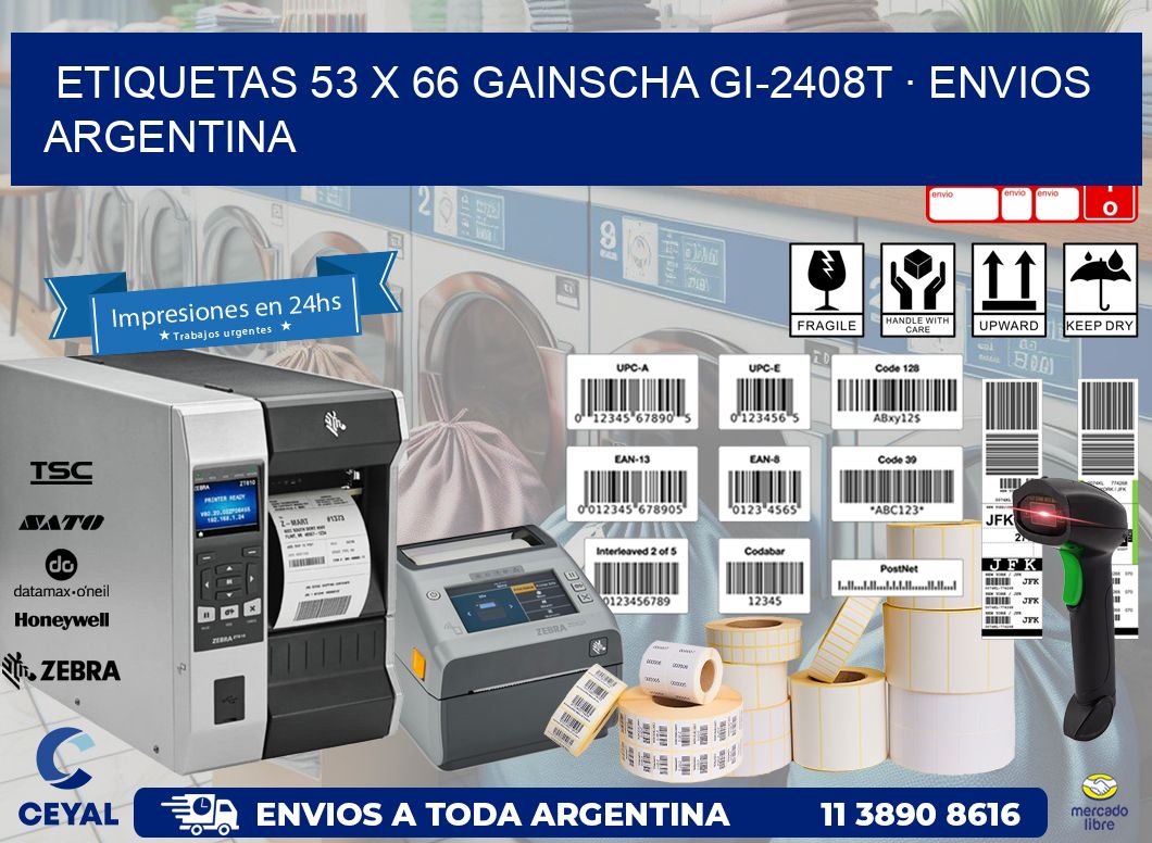 ETIQUETAS 53 x 66 GAINSCHA GI-2408T · ENVIOS ARGENTINA