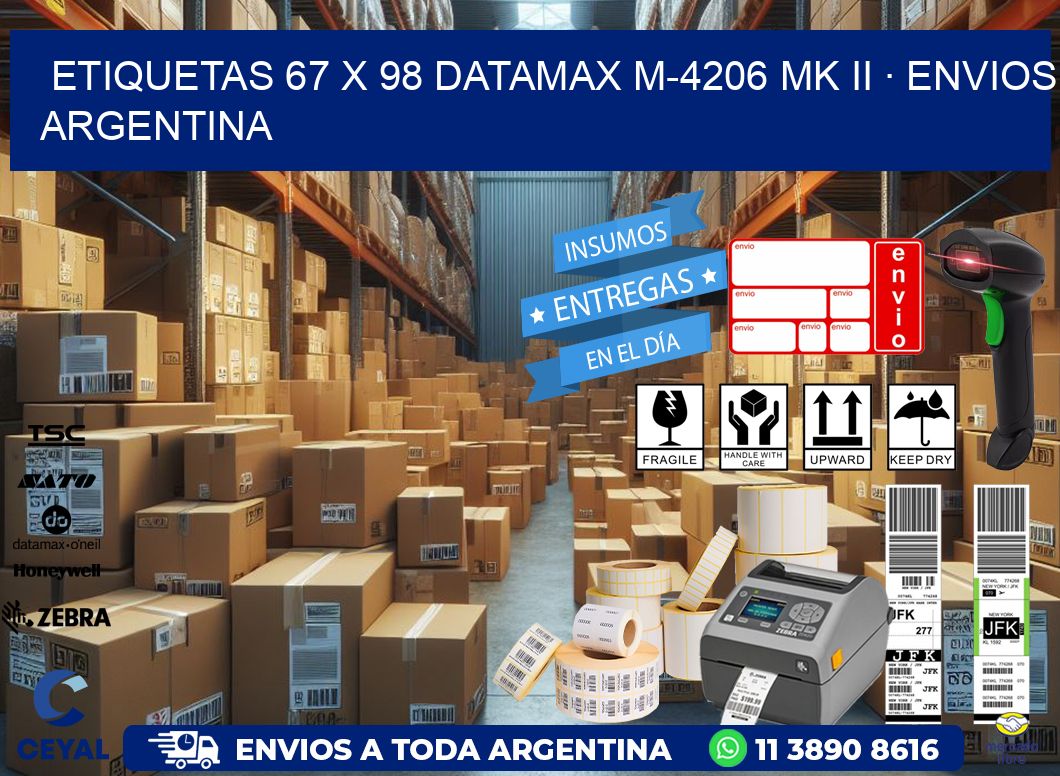 ETIQUETAS 67 x 98 DATAMAX M-4206 MK II · ENVIOS ARGENTINA