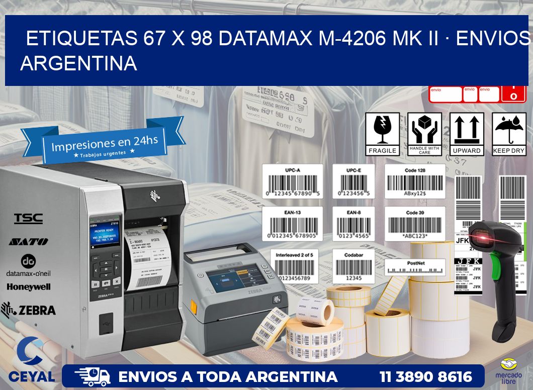 ETIQUETAS 67 x 98 DATAMAX M-4206 MK II · ENVIOS ARGENTINA