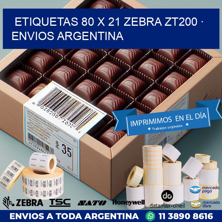 ETIQUETAS 80 x 21 ZEBRA ZT200 · ENVIOS ARGENTINA