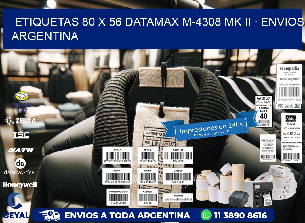 ETIQUETAS 80 x 56 DATAMAX M-4308 MK II · ENVIOS ARGENTINA