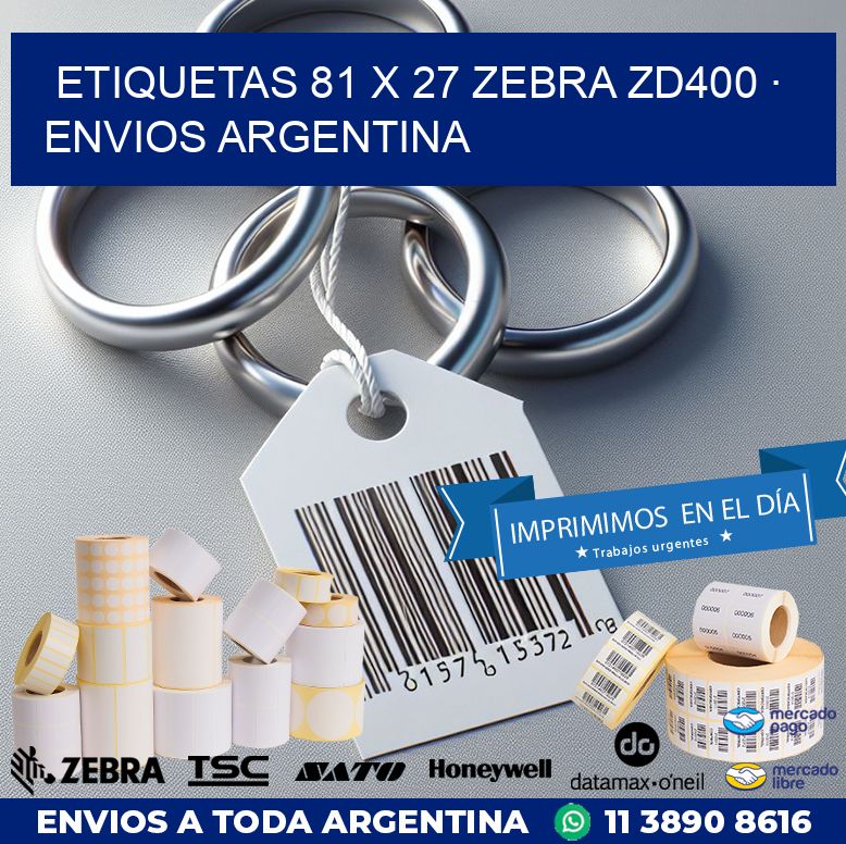 ETIQUETAS 81 x 27 ZEBRA ZD400 · ENVIOS ARGENTINA