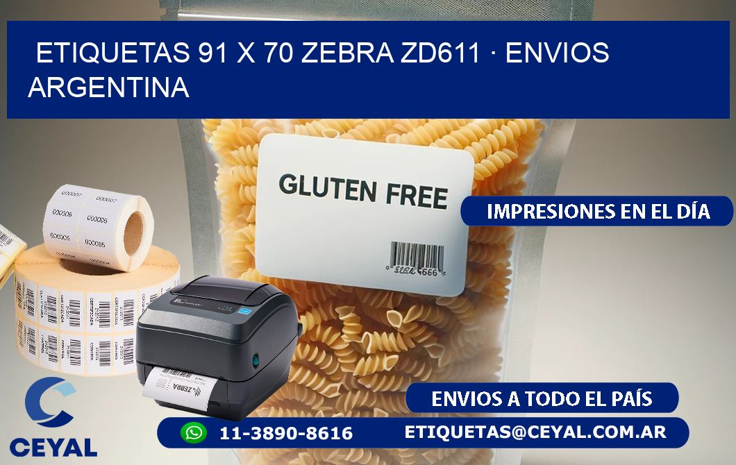 ETIQUETAS 91 x 70 ZEBRA ZD611 · ENVIOS ARGENTINA