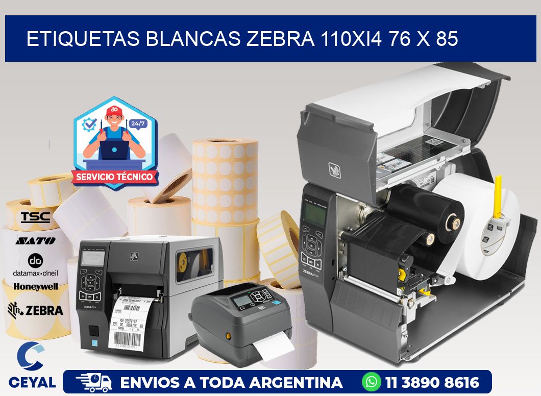 ETIQUETAS BLANCAS ZEBRA 110Xi4 76 x 85
