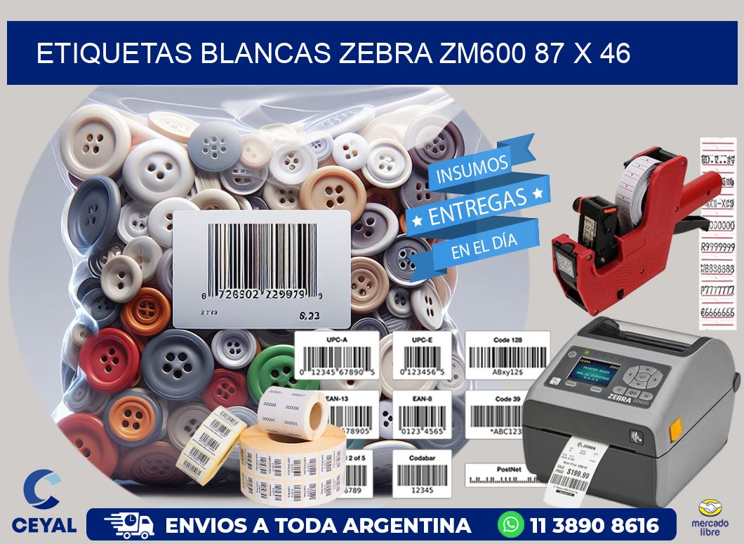 ETIQUETAS BLANCAS ZEBRA ZM600 87 x 46