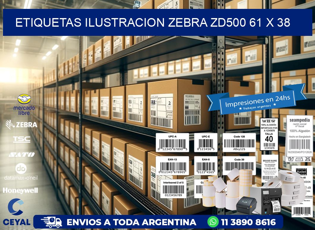 ETIQUETAS ILUSTRACION ZEBRA ZD500 61 x 38