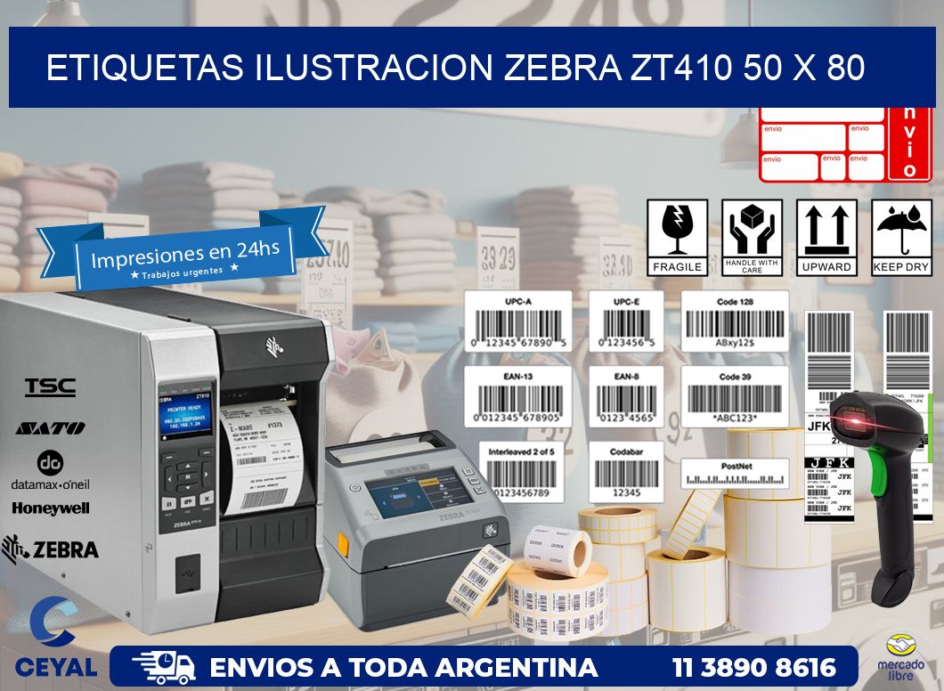 ETIQUETAS ILUSTRACION ZEBRA ZT410 50 x 80