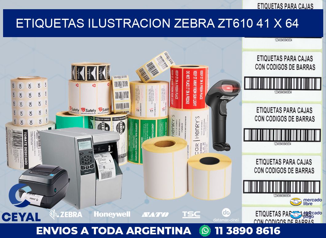ETIQUETAS ILUSTRACION ZEBRA ZT610 41 x 64