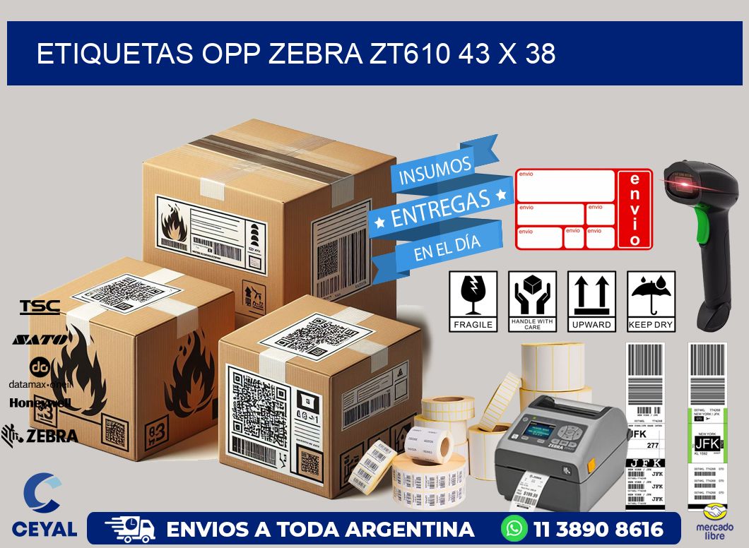 ETIQUETAS OPP ZEBRA ZT610 43 x 38