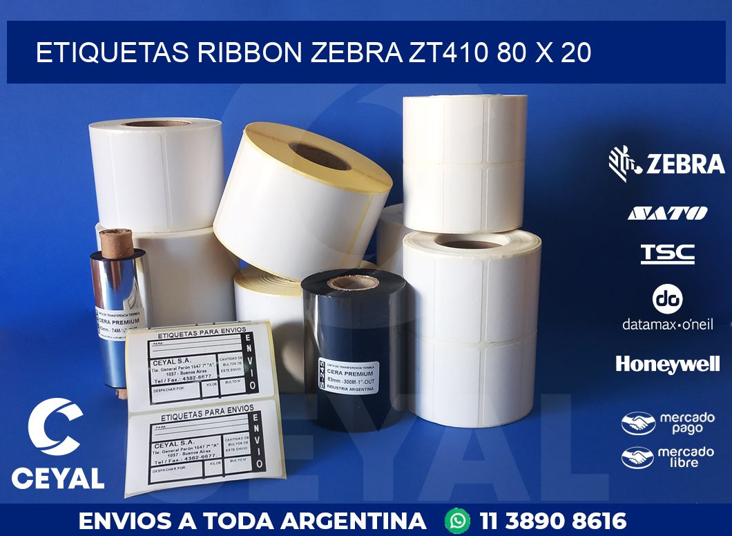 ETIQUETAS RIBBON Zebra ZT410 80 x 20
