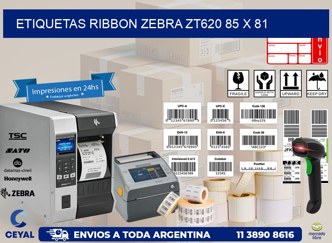 ETIQUETAS RIBBON Zebra ZT620 85 x 81