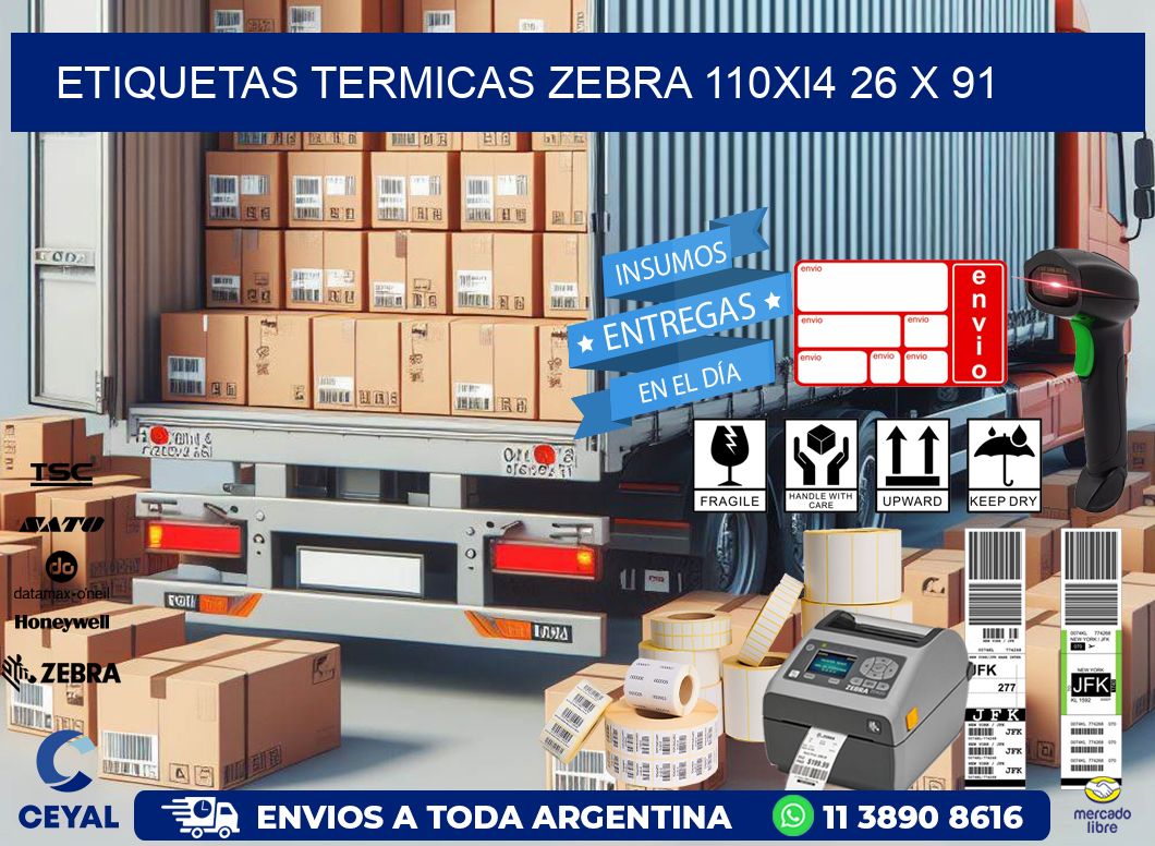 ETIQUETAS TERMICAS ZEBRA 110Xi4 26 x 91
