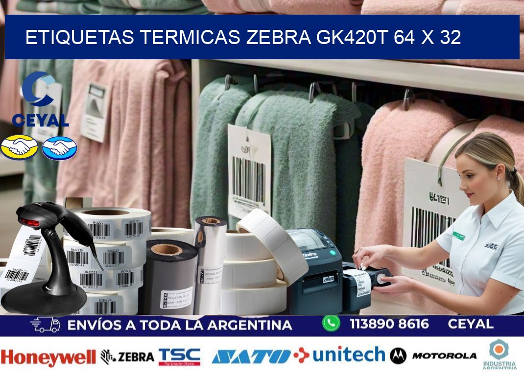 ETIQUETAS TERMICAS ZEBRA GK420T 64 x 32