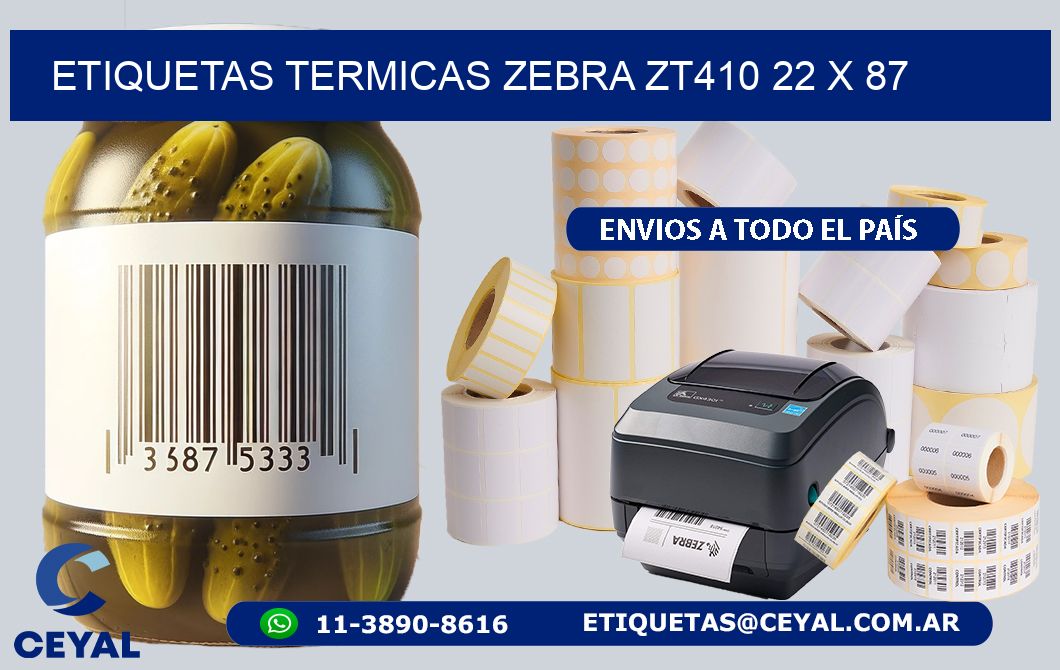 ETIQUETAS TERMICAS ZEBRA ZT410 22 x 87