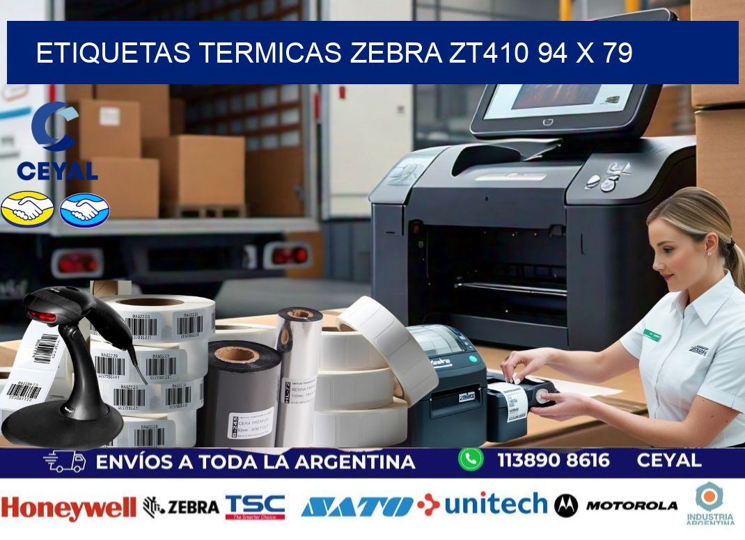 ETIQUETAS TERMICAS ZEBRA ZT410 94 x 79