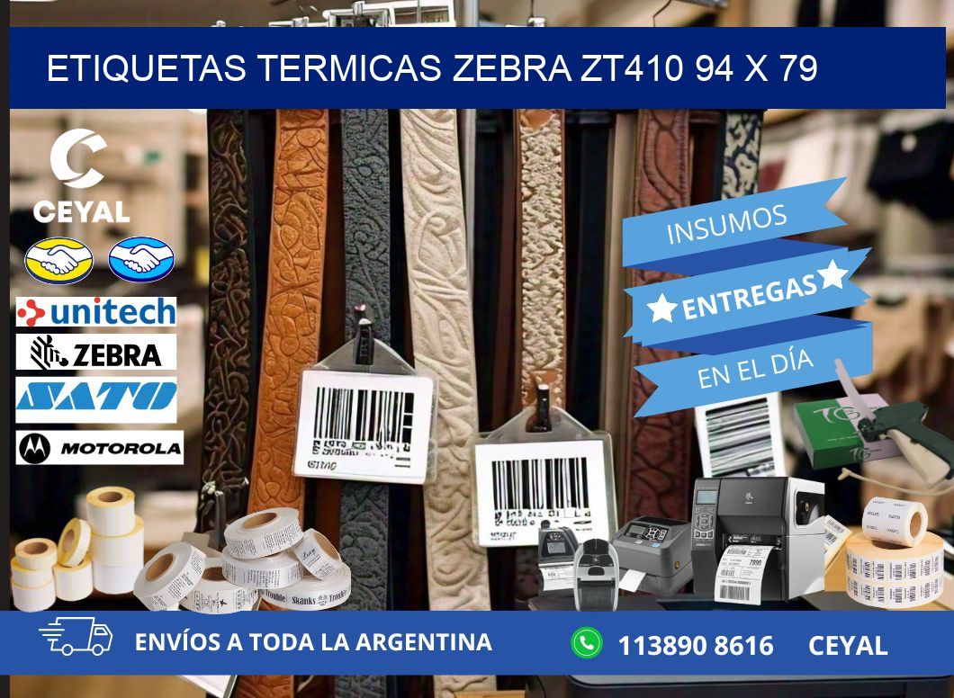 ETIQUETAS TERMICAS ZEBRA ZT410 94 x 79