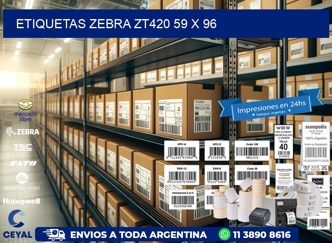 ETIQUETAS Zebra ZT420 59 x 96