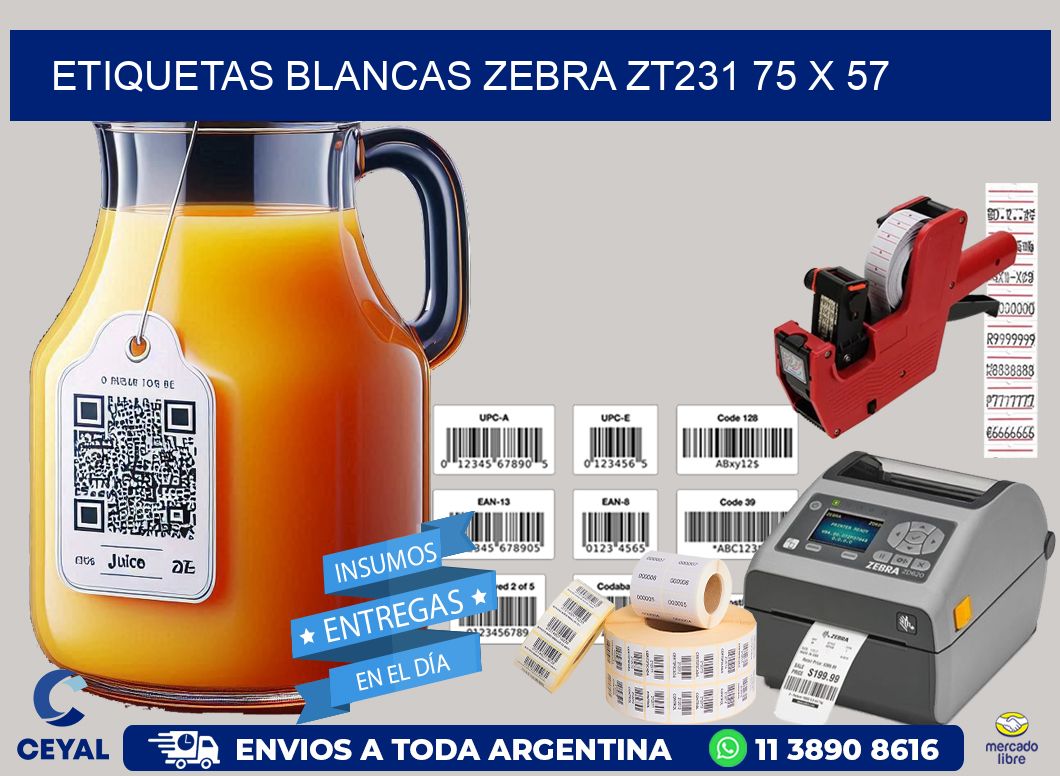 ETIQUETAS BLANCAS ZEBRA ZT231 75 x 57