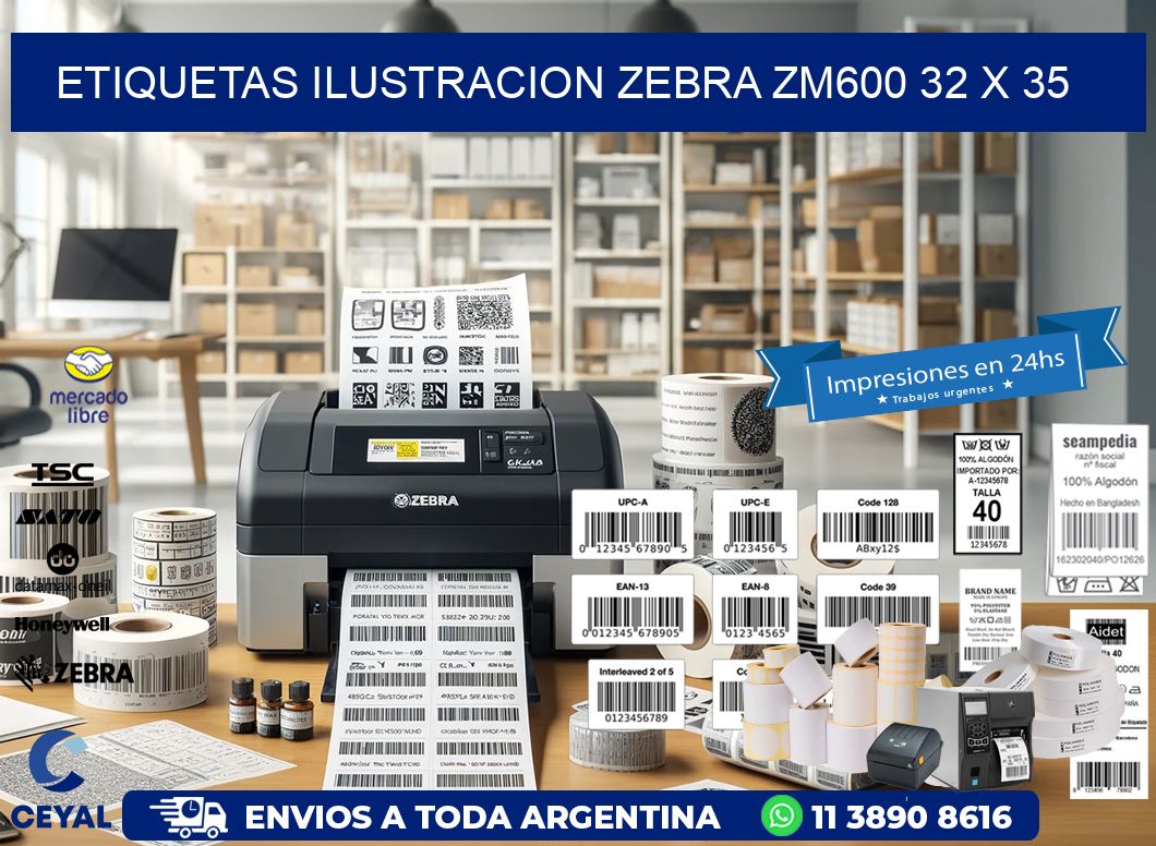 ETIQUETAS ILUSTRACION ZEBRA ZM600 32 x 35