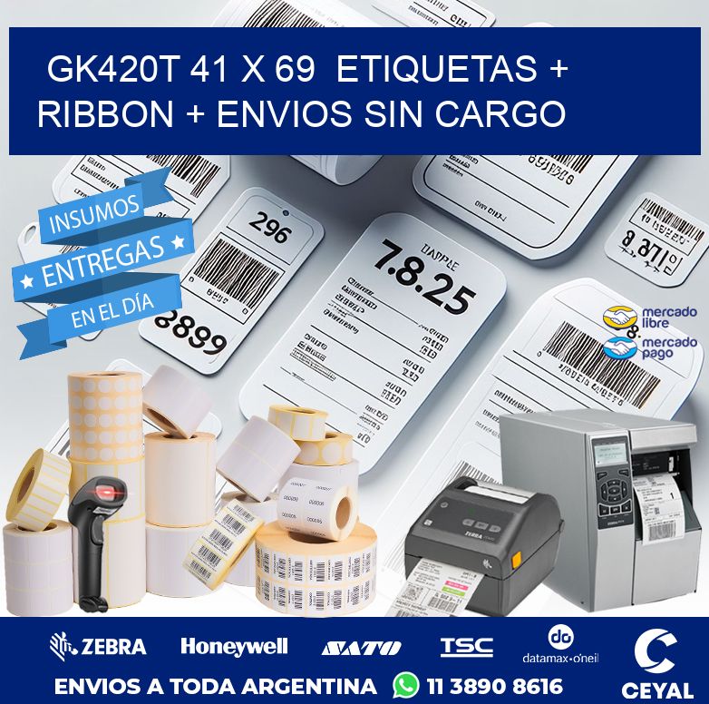 GK420T 41 x 69  etiquetas + ribbon + envios sin cargo