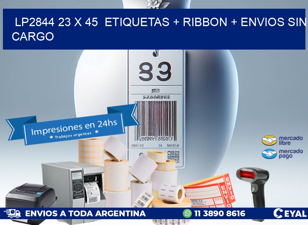 LP2844 23 x 45  etiquetas + ribbon + envios sin cargo