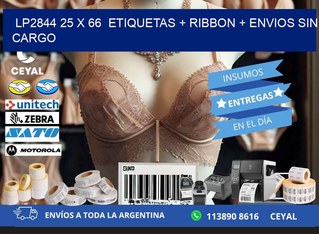LP2844 25 x 66  etiquetas + ribbon + envios sin cargo