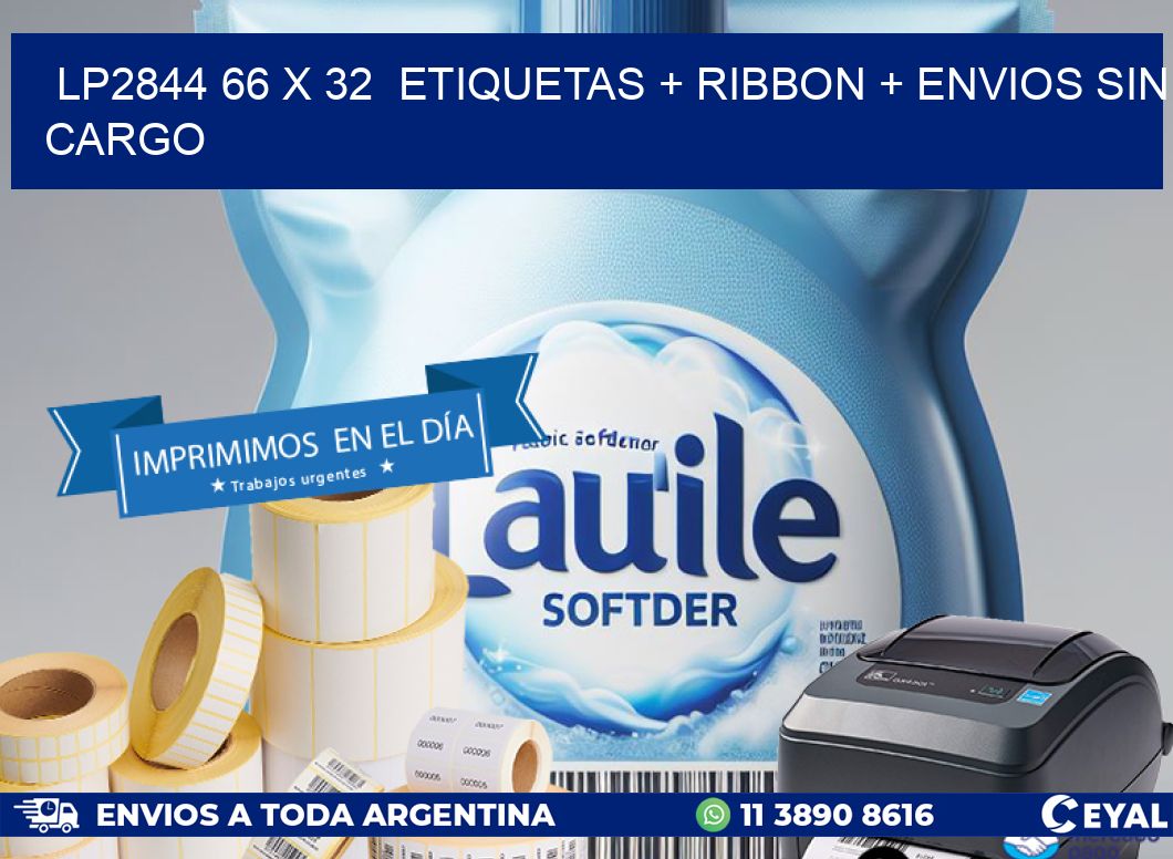LP2844 66 x 32  etiquetas + ribbon + envios sin cargo