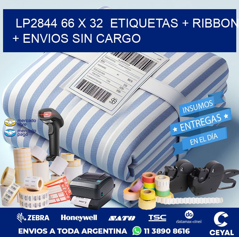 LP2844 66 x 32  etiquetas + ribbon + envios sin cargo