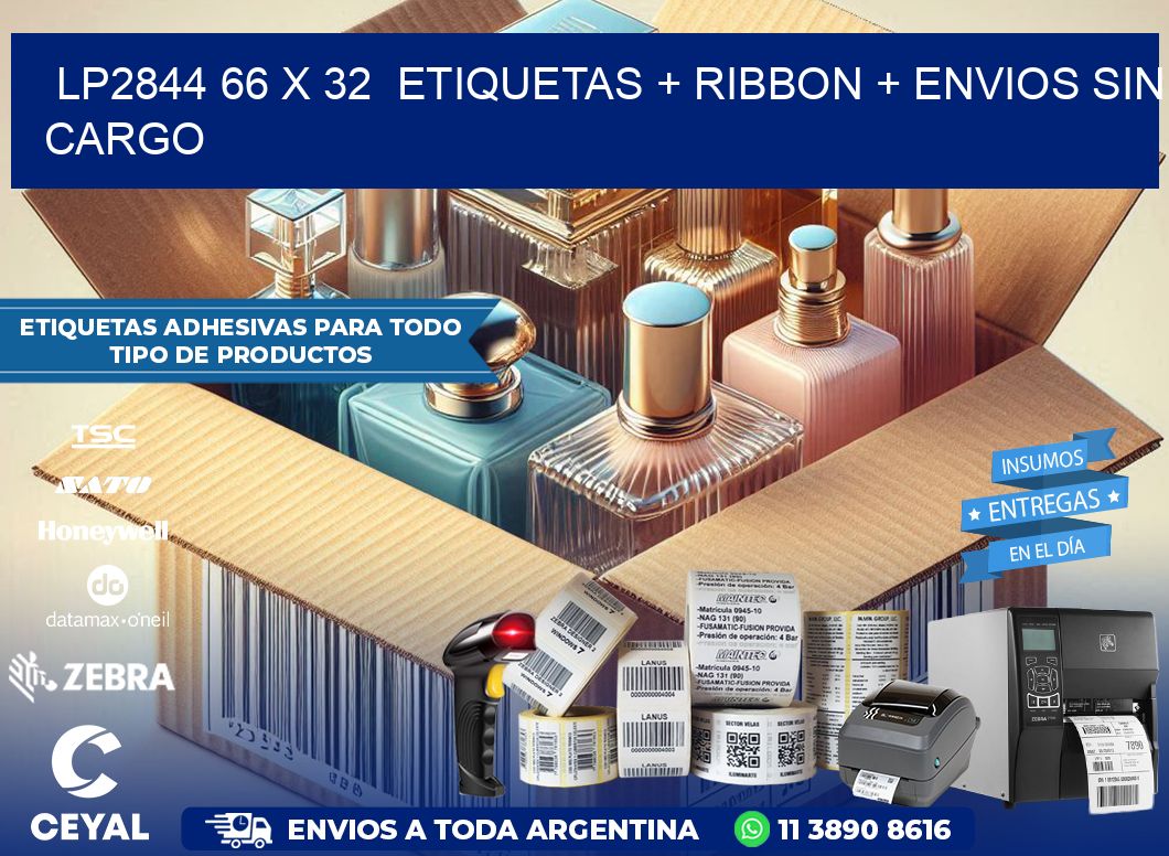 LP2844 66 x 32  etiquetas + ribbon + envios sin cargo
