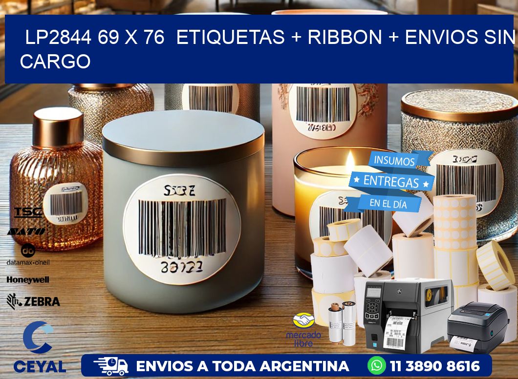 LP2844 69 x 76  etiquetas + ribbon + envios sin cargo