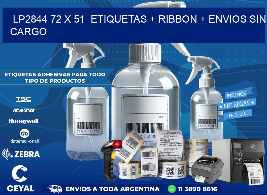 LP2844 72 x 51  etiquetas + ribbon + envios sin cargo