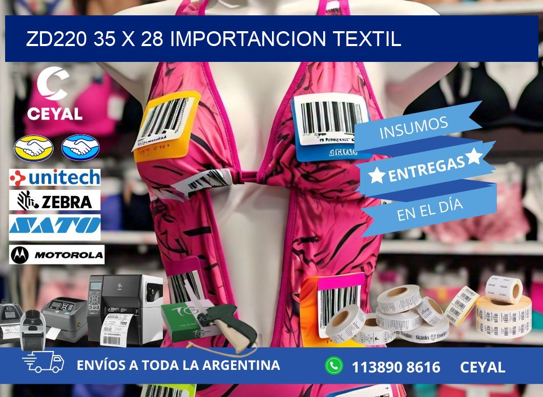 ZD220 35 x 28 IMPORTANCION TEXTIL