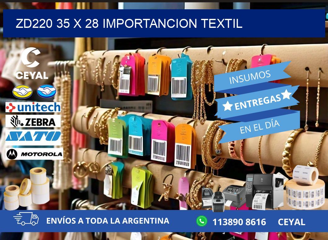 ZD220 35 x 28 IMPORTANCION TEXTIL