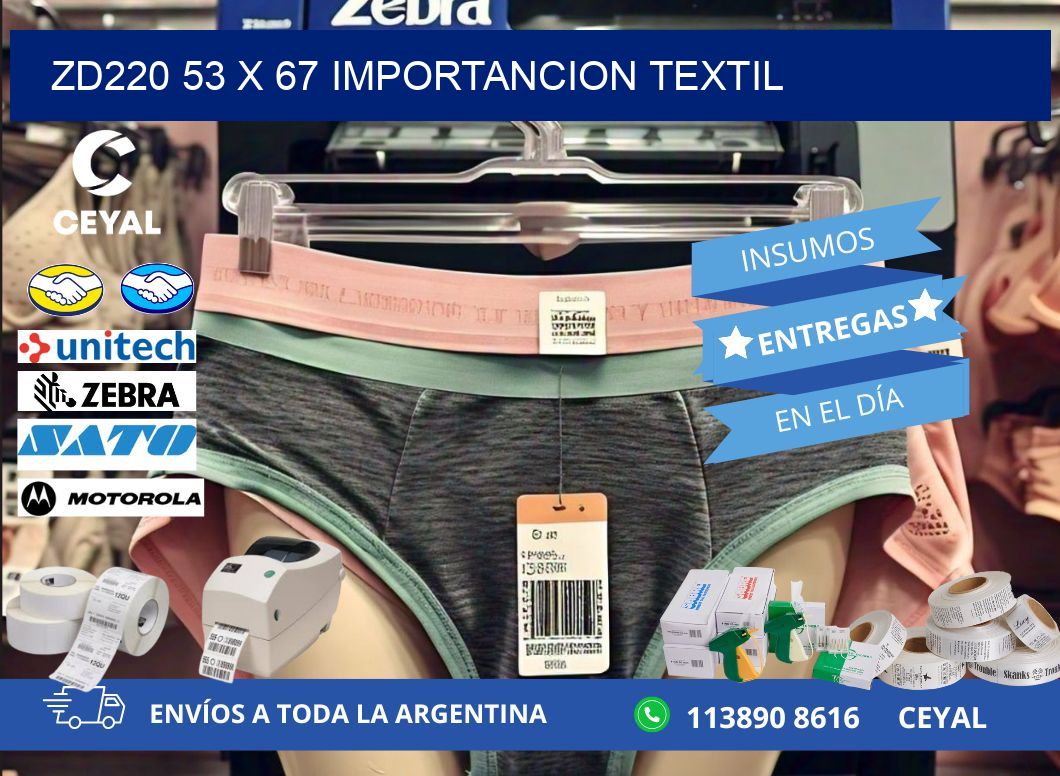 ZD220 53 x 67 IMPORTANCION TEXTIL