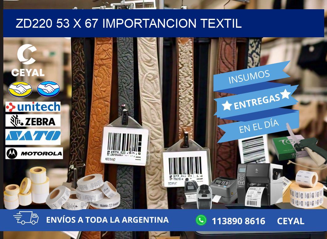 ZD220 53 x 67 IMPORTANCION TEXTIL