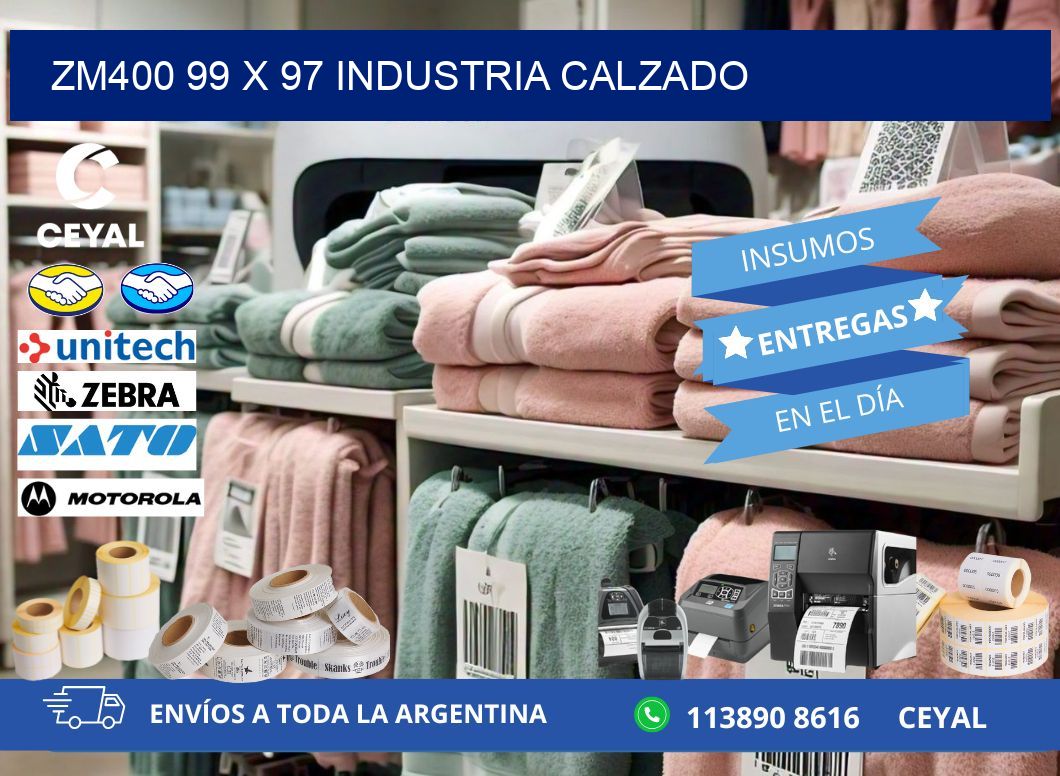 ZM400 99 x 97 INDUSTRIA CALZADO