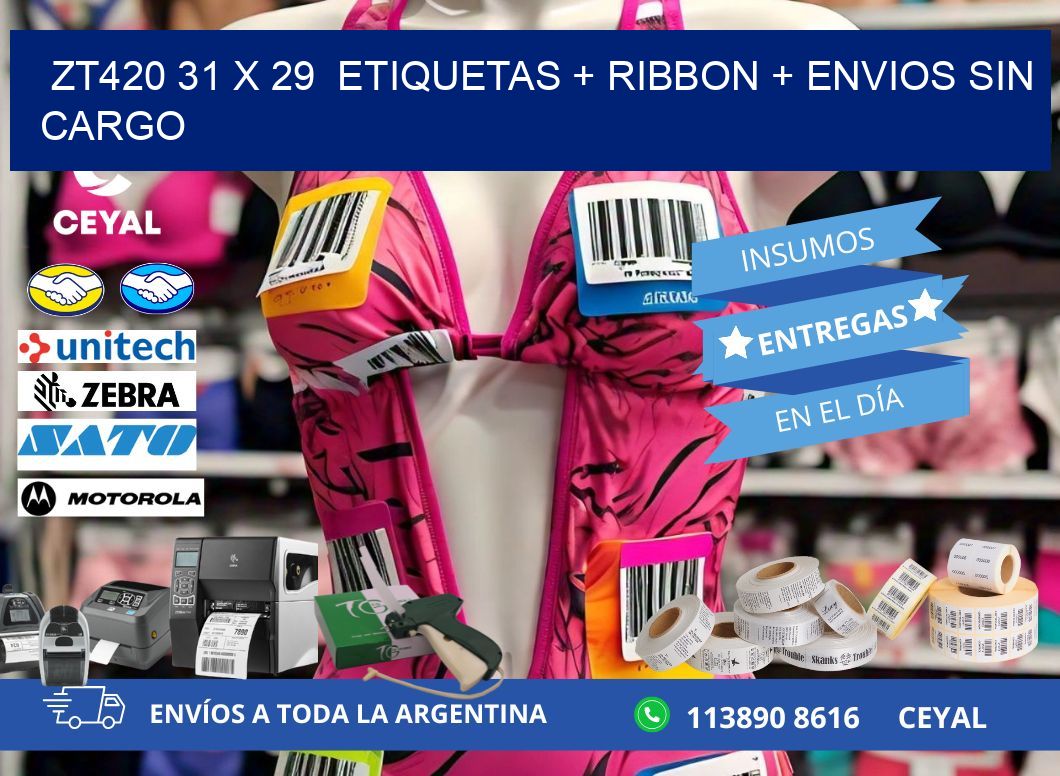 ZT420 31 x 29  etiquetas + ribbon + envios sin cargo