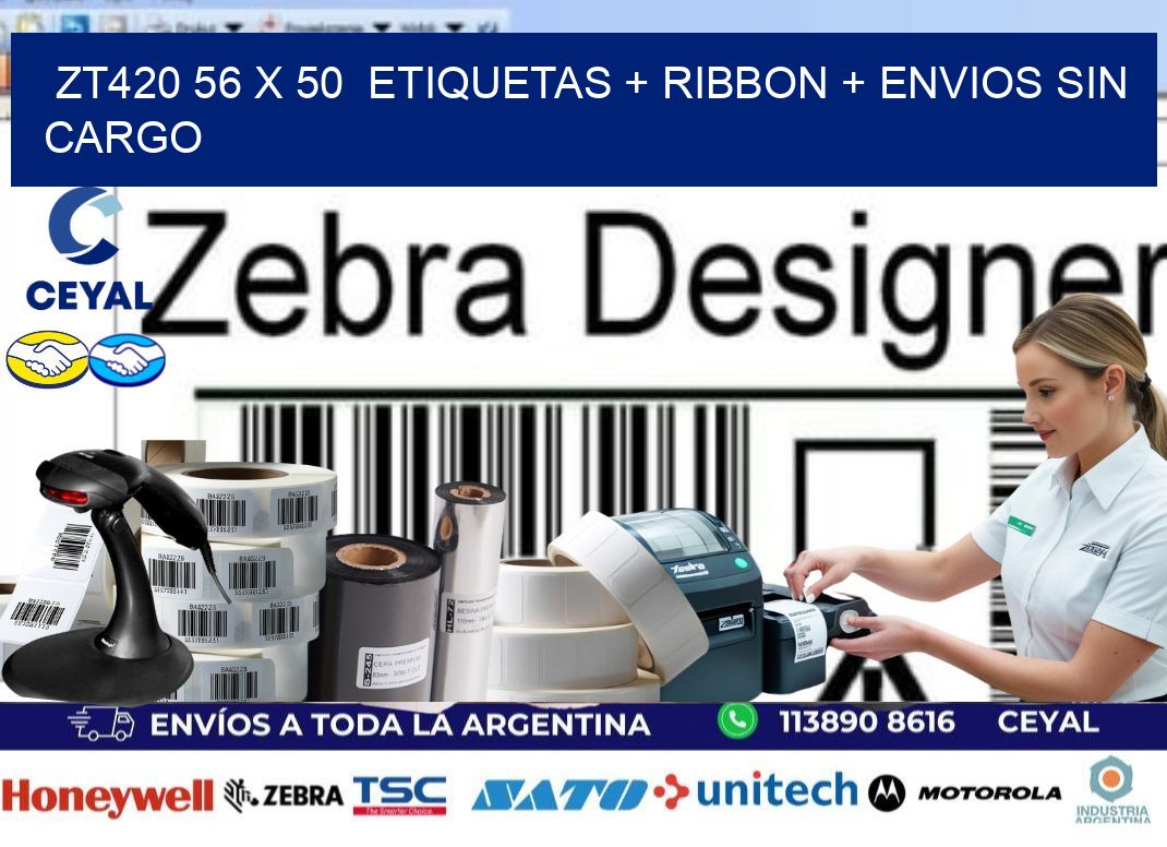 ZT420 56 x 50  etiquetas + ribbon + envios sin cargo