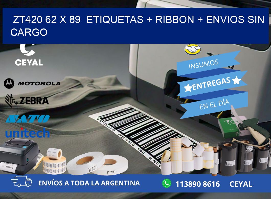 ZT420 62 x 89  etiquetas + ribbon + envios sin cargo