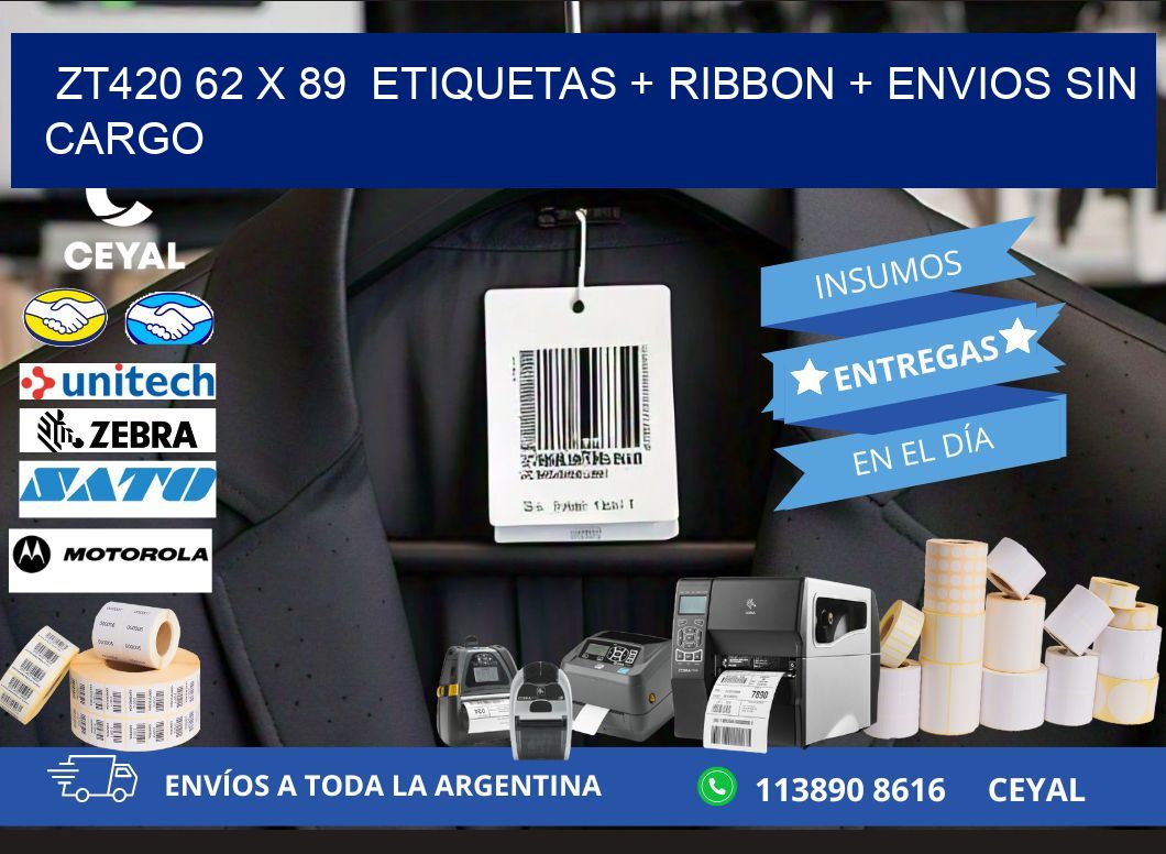 ZT420 62 x 89  etiquetas + ribbon + envios sin cargo