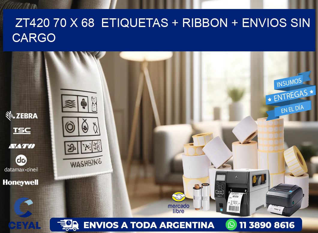 ZT420 70 x 68  etiquetas + ribbon + envios sin cargo
