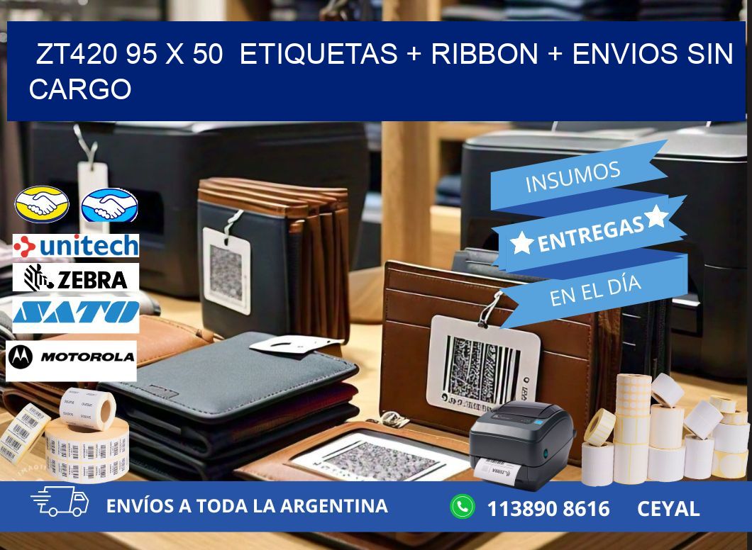 ZT420 95 x 50  etiquetas + ribbon + envios sin cargo