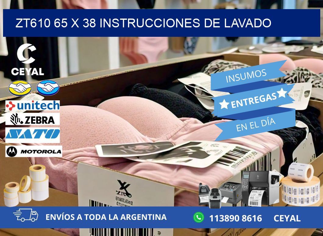 ZT610 65 x 38 INSTRUCCIONES DE LAVADO