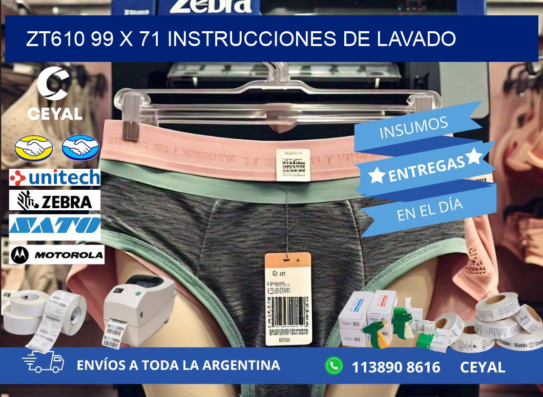 ZT610 99 x 71 INSTRUCCIONES DE LAVADO