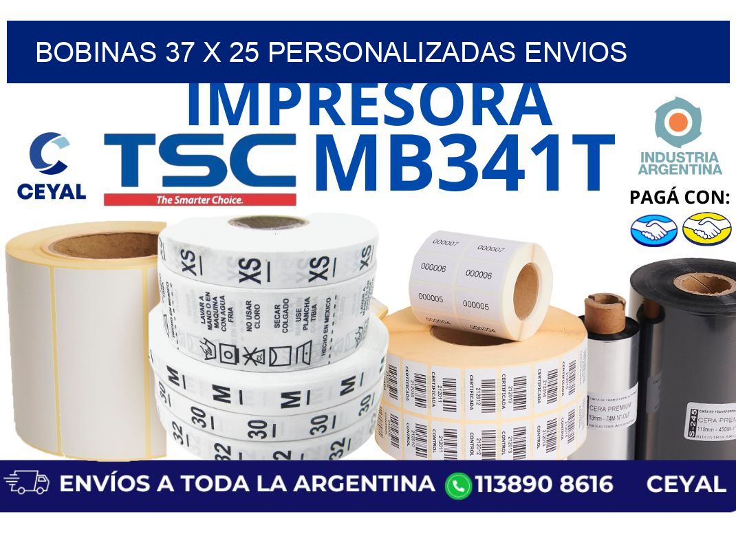 bobinas 37 x 25 personalizadas envios