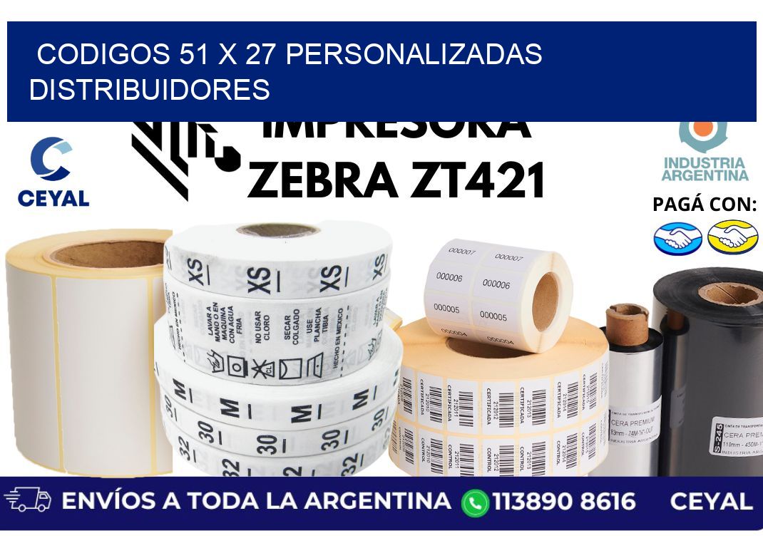 codigos 51 x 27 personalizadas distribuidores